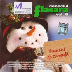 Cenaclul Flacăra, volumul 6: Oameni de zăpadă