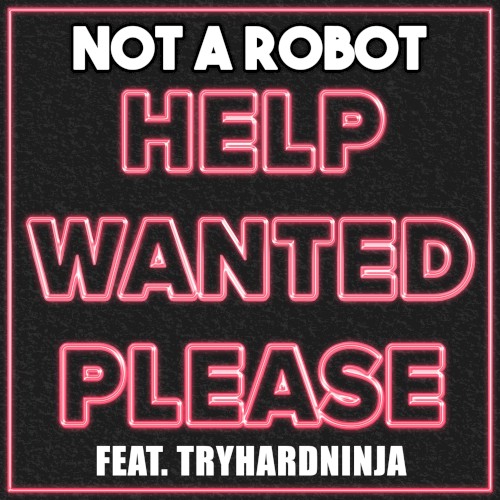 Help Wanted Please