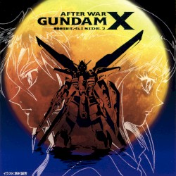 機動新世紀ガンダムX SIDE.2