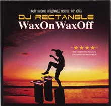 Wax On Wax Off