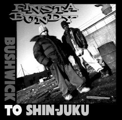 Bushwick to Shin-Juku