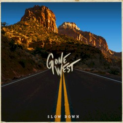 Slow Down