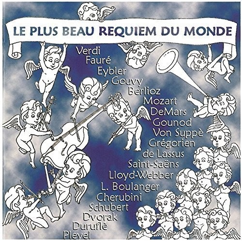 Le Plus Beau Requiem du monde