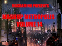 Mashup Metropolis, Volume 14