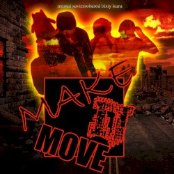 MAKE IT MOVE
