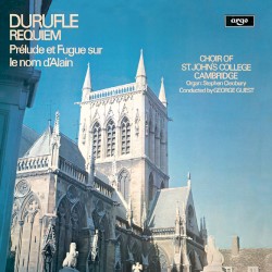 Requiem / Prélude et Fugue sur le nom d'Alain