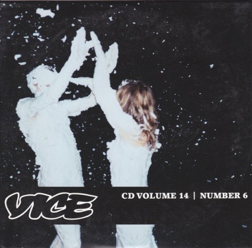 Vice CD, Volume 14: Number 6
