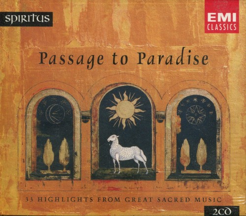 Passage to Paradise: 33 Highlights From Great Sacred Music