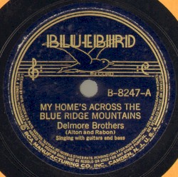 My Home's Across the Blue Ridge Mountains / Nothing but the Blues