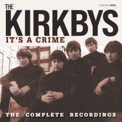 It's A Crime: The Complete Recordings