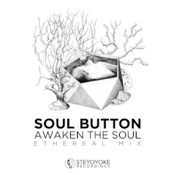 Awaken The Soul (Ethereal Mix)