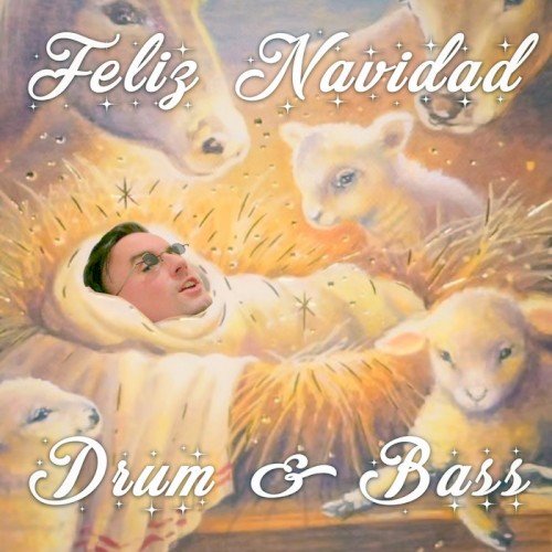 Feliz Navidad (DRUM & BASS)
