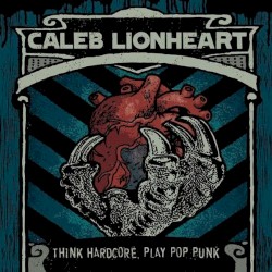 Think Hardcore, Play Pop Punk