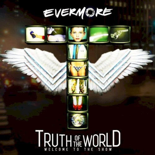 Truth of the World: Welcome to the Show