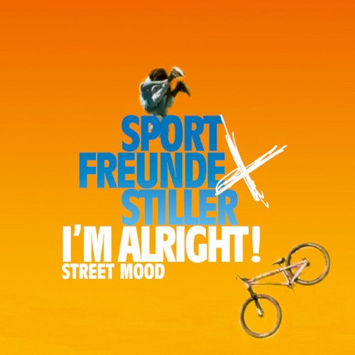 I’m Alright! (Street Mood)