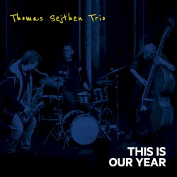 This Is Our Year