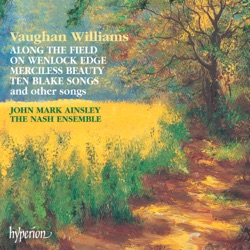 Along The Field; On Wenlock Edge; Merciless Beauty and Other Songs