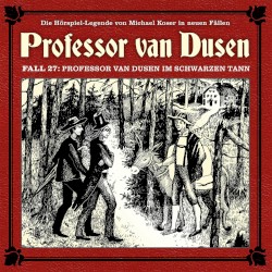 Professor van Dusen, Neuer Fall 27: Professor van Dusen im schwarzen Tann