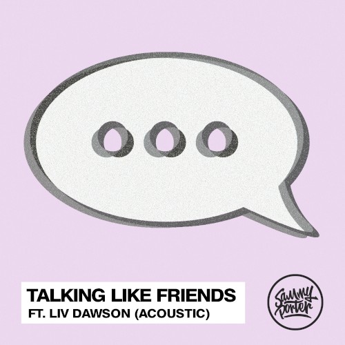 Talking Like Friends (acoustic)