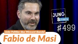 Jung & Naiv #499, „Fabio de Masi (Die Linke) über den Wirecard-Skandal“