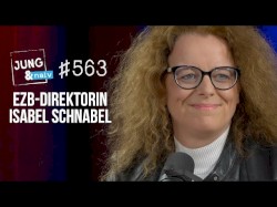 Jung & Naiv #563, „EZB-Direktorin Isabel Schnabel“