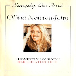 I Honestly Love You: Her Greatest Hits