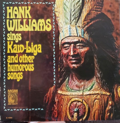 Hank Williams Sings Kaw-Liga and Other Humorous Songs