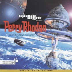 Space Night: Perry Rhodan 40th Anniversary