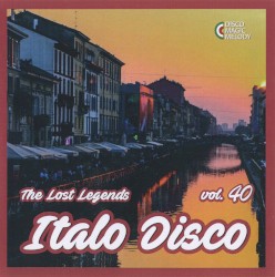 Italo Disco: The Lost Legends, Vol. 40