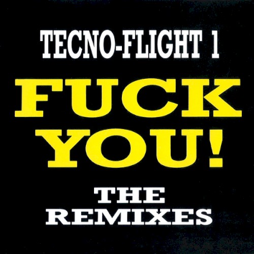 Fuck You! The Remixes