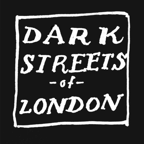 Dark Streets of London