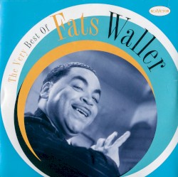 The Very Best of Fats Waller