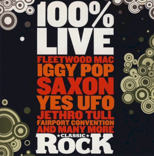 Classic Rock #109: 100% Live