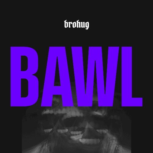 Bawl