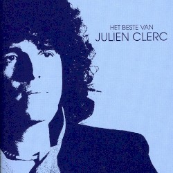 Het beste van Julien Clerc