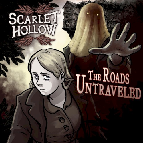 Scarlet Hollow: The Roads Untraveled (Original Game Soundtrack)