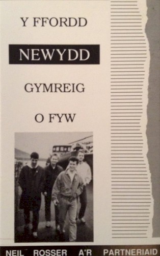 Y Ffordd Newydd Gymreig O Fyw
