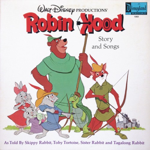 Walt Disney Productions' Robin Hood: Story and Song: As Told by Skippy Rabbit, Toby Tortoise, Sister Rabbit and Tagalong Rabbit