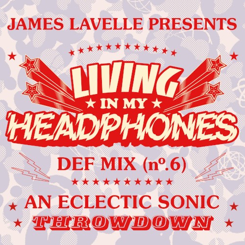 Living in My Headphones: DEF MIX 06