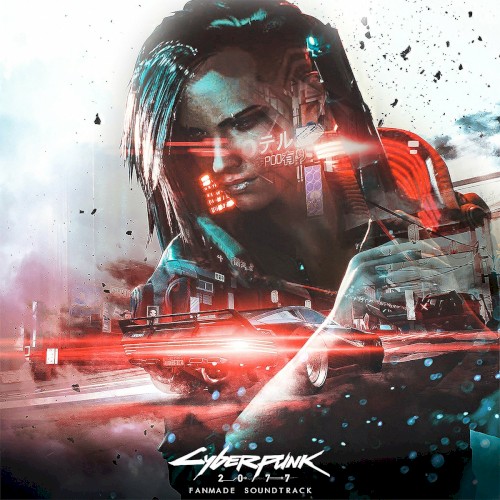 Cyberpunk 2077 Fanmade Soundtrack, Vol. I