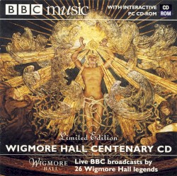 BBC Music, Volume 9, Number 10: Wigmore Hall Centenary CD