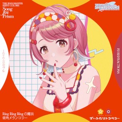 THE IDOLM@STER SHINY COLORS Song for Prism Ring Ring Ringの魔法 / 街角メランコリー