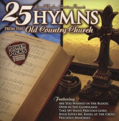 Power Picks: 25 Hymns from the Old Country Church