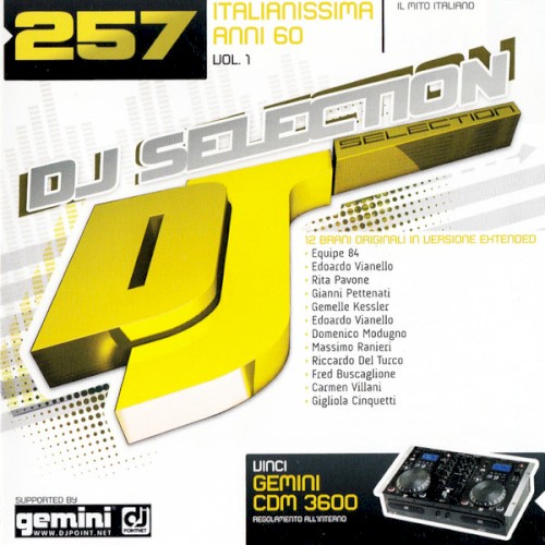 DJ Selection 257: Italianissima Anni 60, Vol. 1