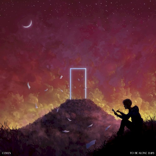 To Be Alone (Covex VIP remix)