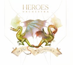 Heroes Orchestra - The 5th Anniversary