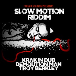 Slow Motion Riddim