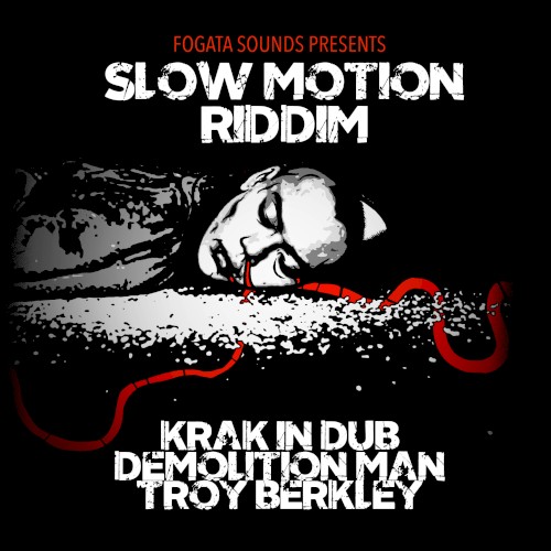 Slow Motion Riddim