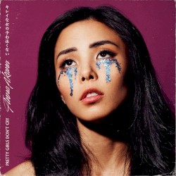 Pretty Girls Don’t Cry