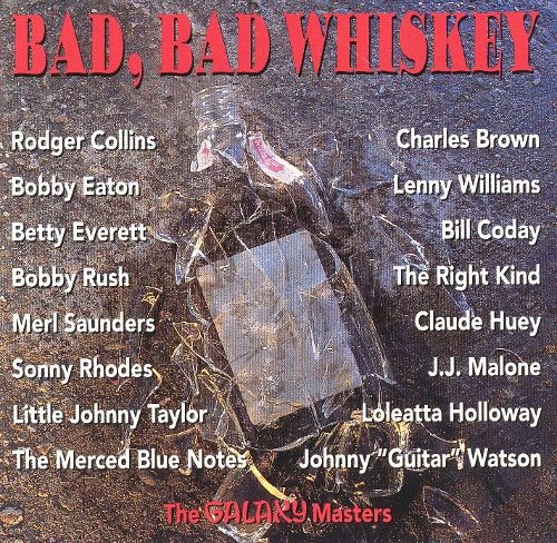 Bad, Bad Whiskey